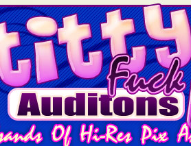 WELCOME TO TITTY FUCK AUDITIONS