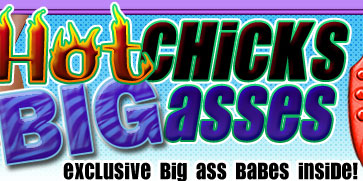 WELCOME TO HOT CHICKS BIG ASSES